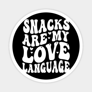 Snacks Are My Love Language Valentine Day Kids Boys Magnet